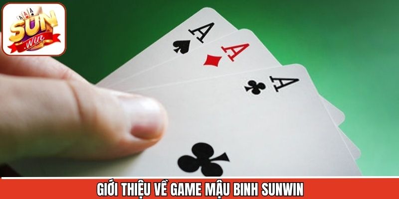 Giới thiệu sơ lược về mậu binh Sunwin