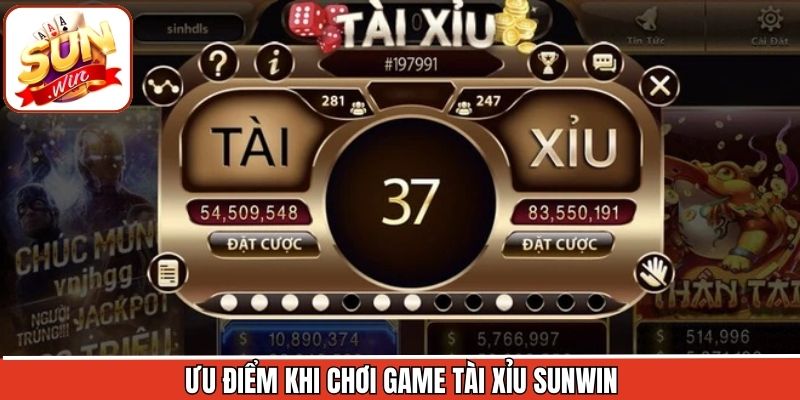 Điểm mạnh vượt trội có ở tài xỉu Sunwin