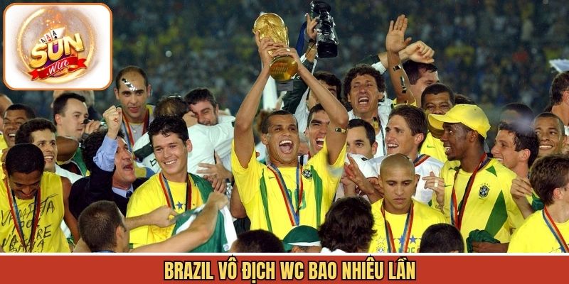 Brazil Vô Địch WC Bao Nhiêu Lần - Hành Trình Giữ Top 1