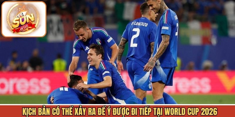Kịch bản giúp đội tuyển thiên thanh đi tiếp tại World Cup